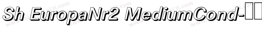 Sh EuropaNr2 MediumCond字体转换